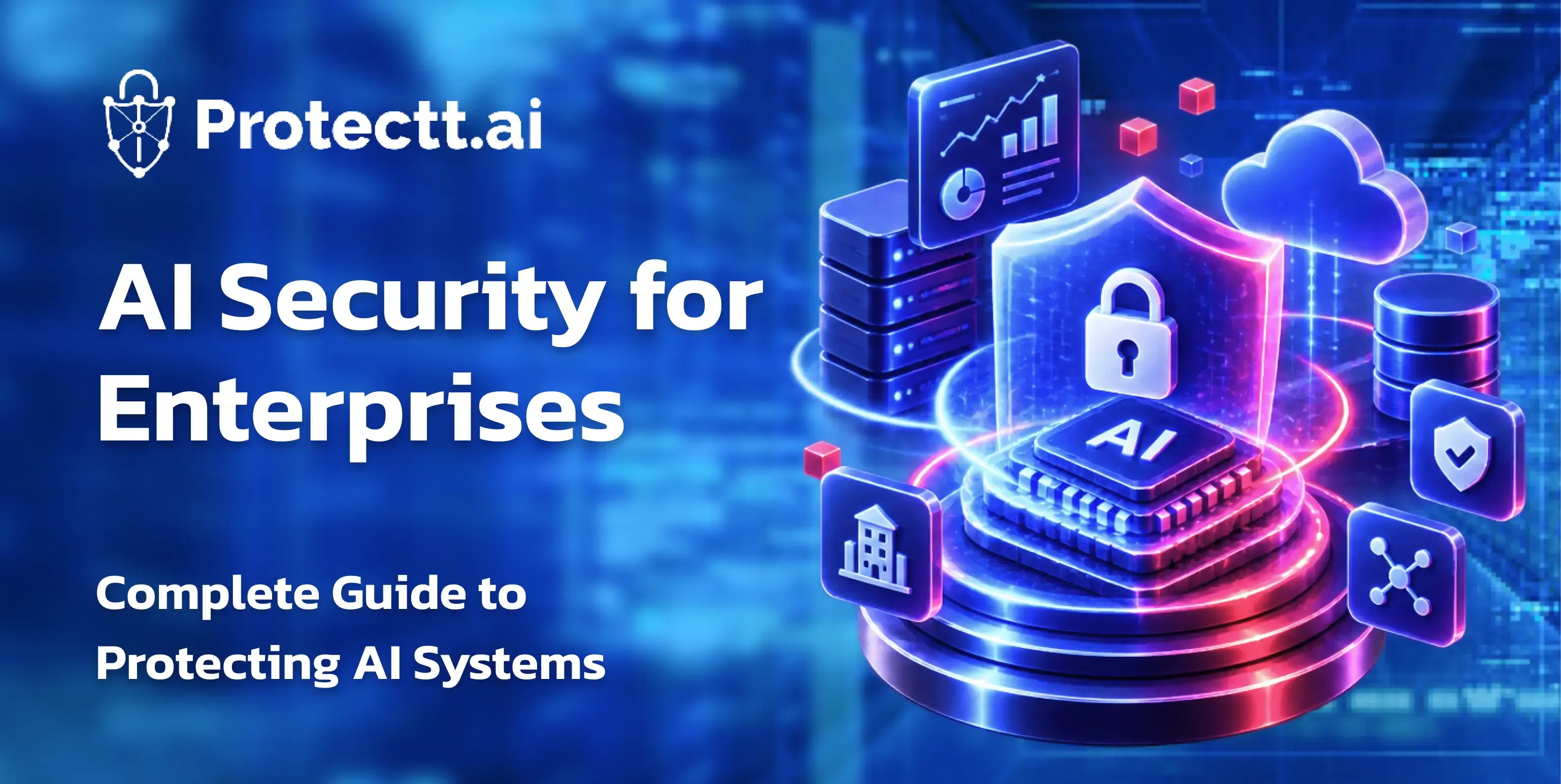 Agentic AI Security: Complete Guide to Protecting Autonomous AI Agents 