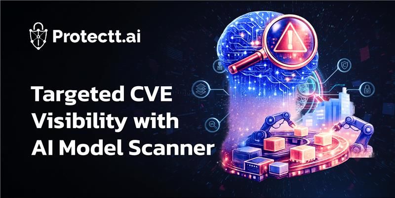 How AI Model Scanner Delivers Targeted CVE Visibility