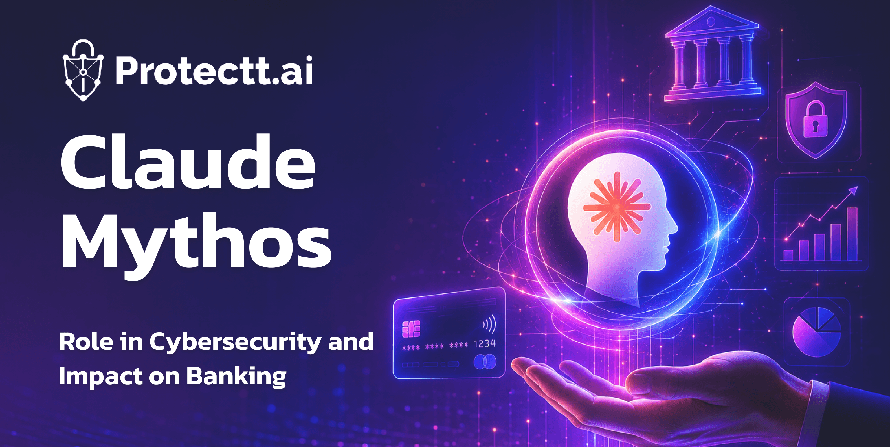 What is Claude Mythos? Exploring Its Role in Cybersecurity and Impact on Banking & Finance 