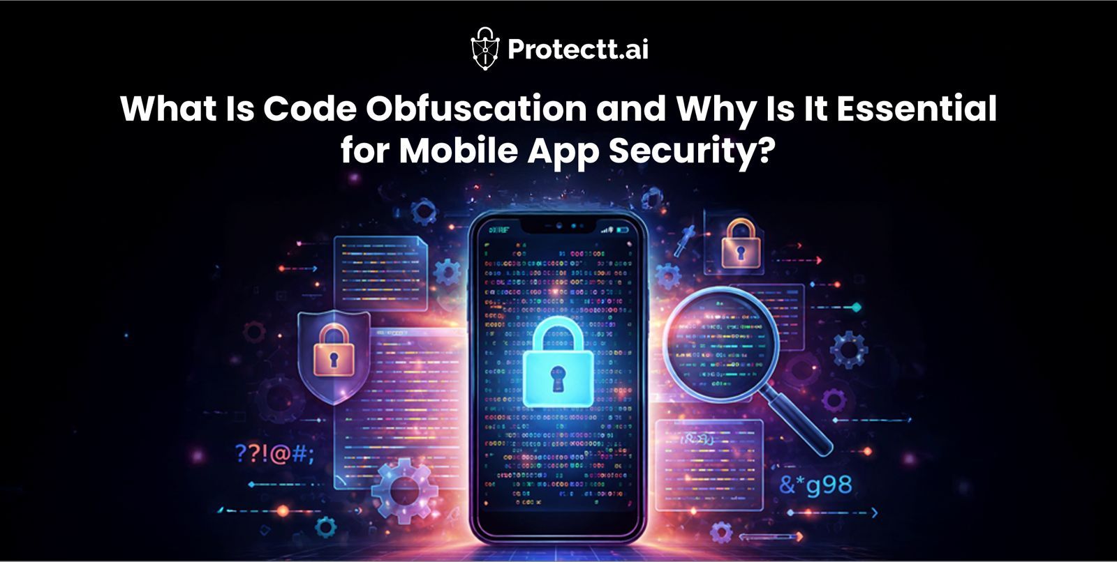 What Is Code Obfuscation and Why Is It Essential for Mobile App Security? 