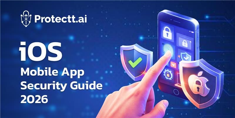 What is iOS App Security? The 2026 Guide to Securing Corporate Mobile Apps 