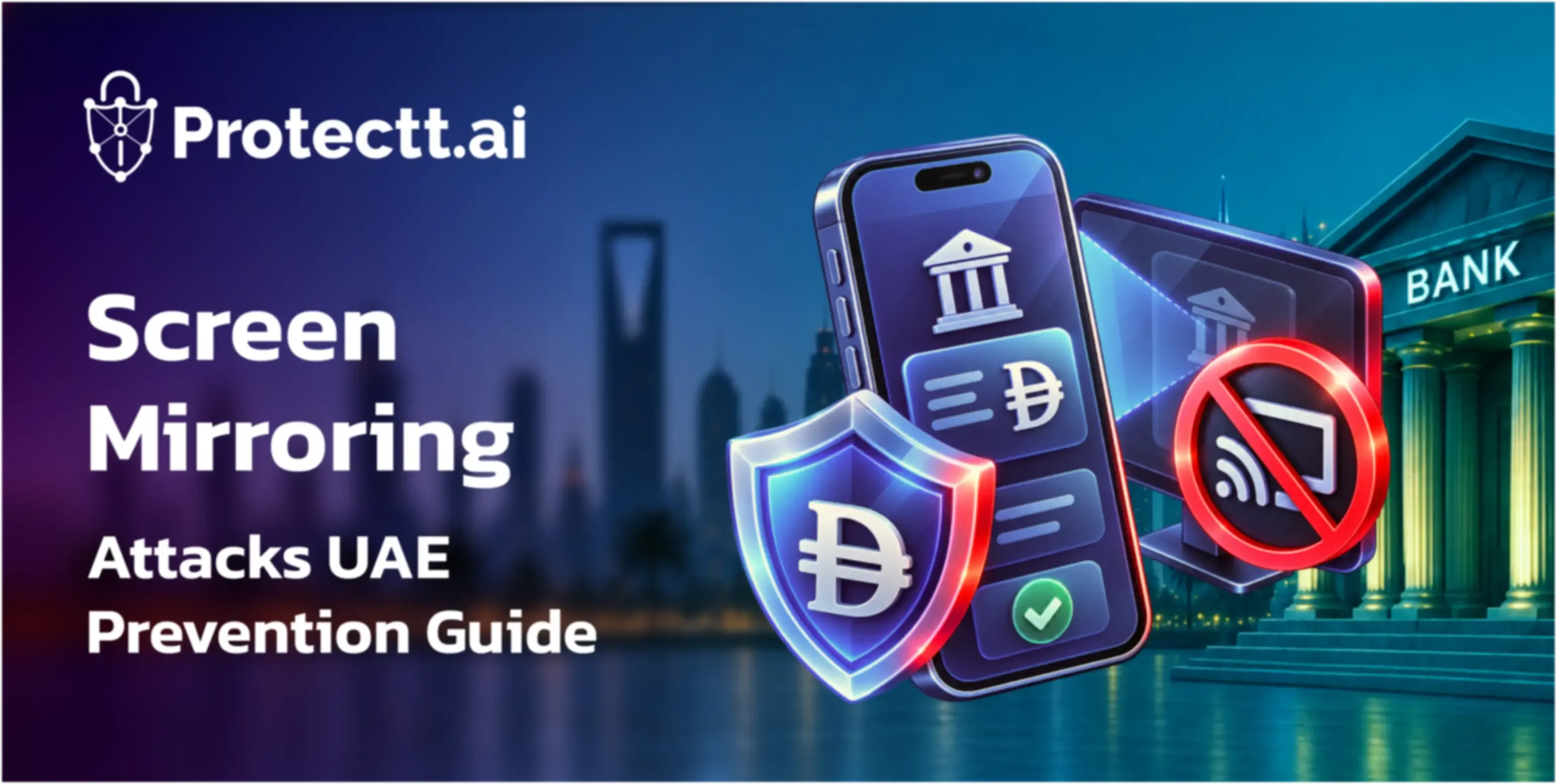 Screen Mirroring Attacks on UAE Banking Apps: Detection and Response